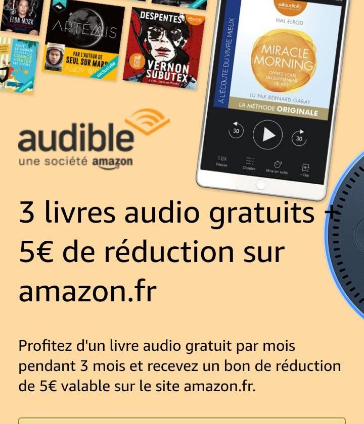 3 livres audio gratuit Audible + 5€ de réduction sur Amazon