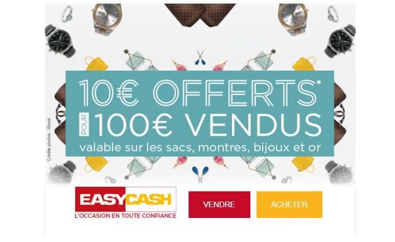 Magasin Easycash 100€ vendus = 10€ offerts (jusqu’à samedi)