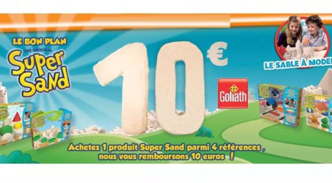 1 boite Super Sand Goliath acheté = 10€ remboursés