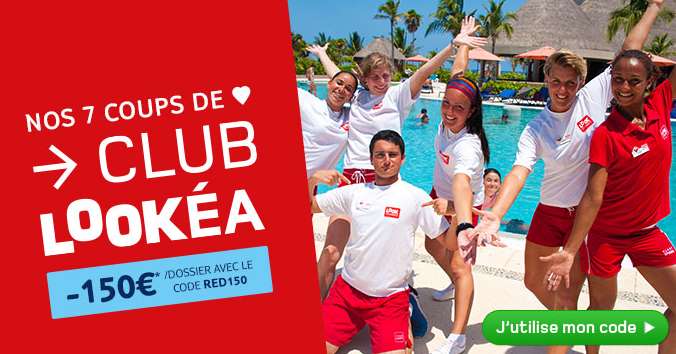 150€ de remise supplémentaires Club Lookéa (Grèce, Espagne, Corse, Cap Vert, Mexique et Thaïlande)