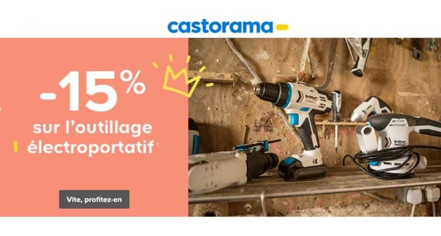 Remise sur les outils électroportatif de 15% sur Castorama (jusqu’à dimanche soir)