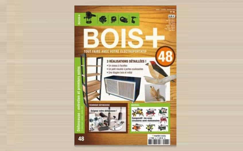 Abonnement magazine Bois + pas cher 14,9€ les 5 numéros (trimestriel) au lieu de 34€