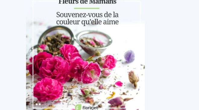 remise sur Florajet (livraison de fleurs) pour la FÊTE DES MÈRES