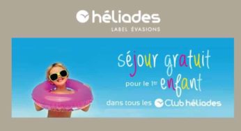 BON PLAN : séjour gratuit pour votre enfant dans un Clubs Heliades cet été (Grèce et iles, Italie, Cap vert, Antilles…)