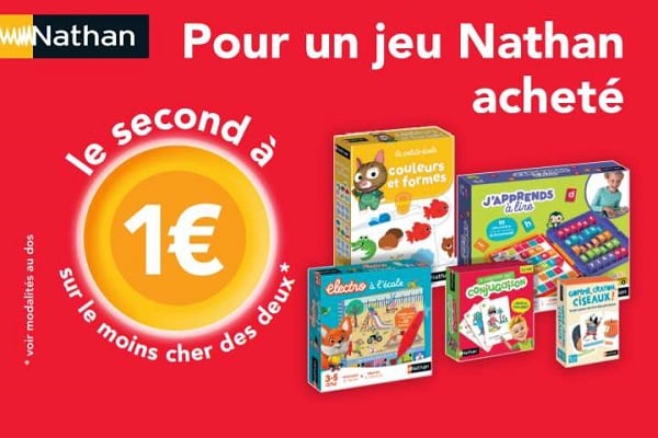 1 jeu Nathan acheté = le second à 1€ (offre de remboursement)