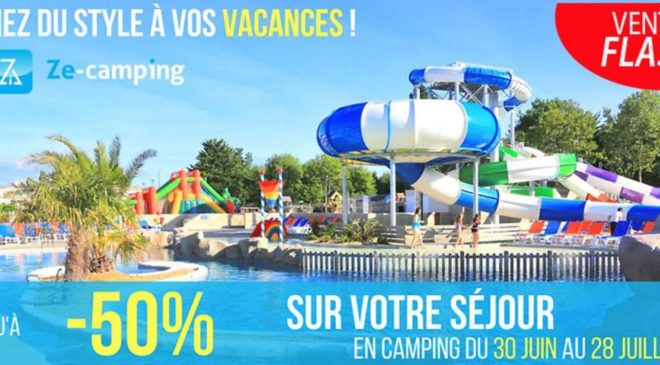 Vente flash jusqu’à moins 50% sur vos séjours en Camping Ze-Camping