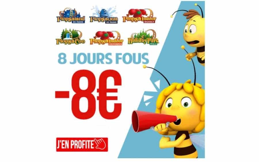 8 Jours Fous Plopsa = -8€ sur l’entrée Plopsaland, Plopsaqua, Plopsa Indoor, Plopsa Coo et Holiday Park (billets valables jusqu’en octobre)