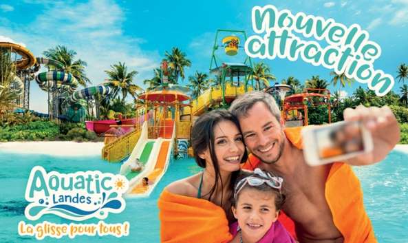 Parc aquatique Aquatic Landes pas cher ! à partir de 14,50€ l’entrée