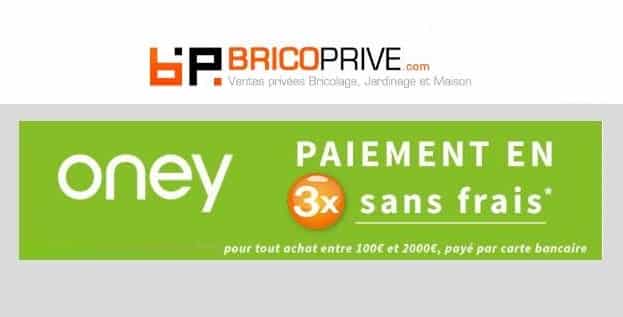 Payez en 3 fois sans frais sur Bricoprivé