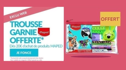 Rentrée des classes 1 trousse garnie Maped gratuite pour 20 € d’achats