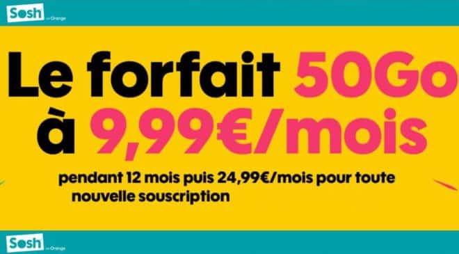 9,99€ par mois le Forfait SOSH 50Go