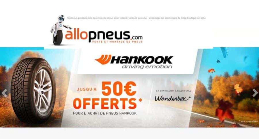 Jusqu’à 50€ offert sur l’achat de pneus Hankook (2 pneus = 20€ / 4 pneus = 50€) en carte Wonderbox
