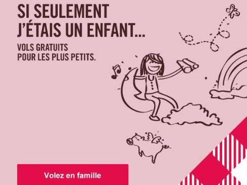 POUR LES ENFANTS LE VOL EST GRATUIT AVEC VOLOTEA