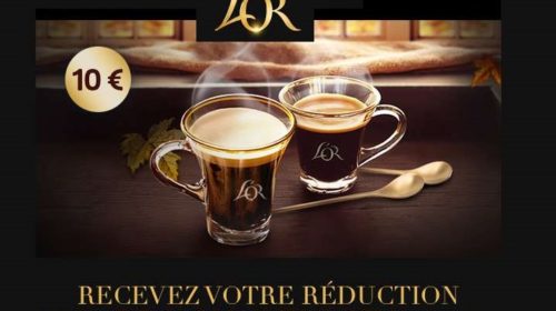 10€ de remise sur le café l’OR