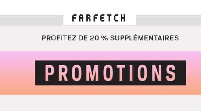 20% de remise supplémentaire sur les promos du site Farfetch