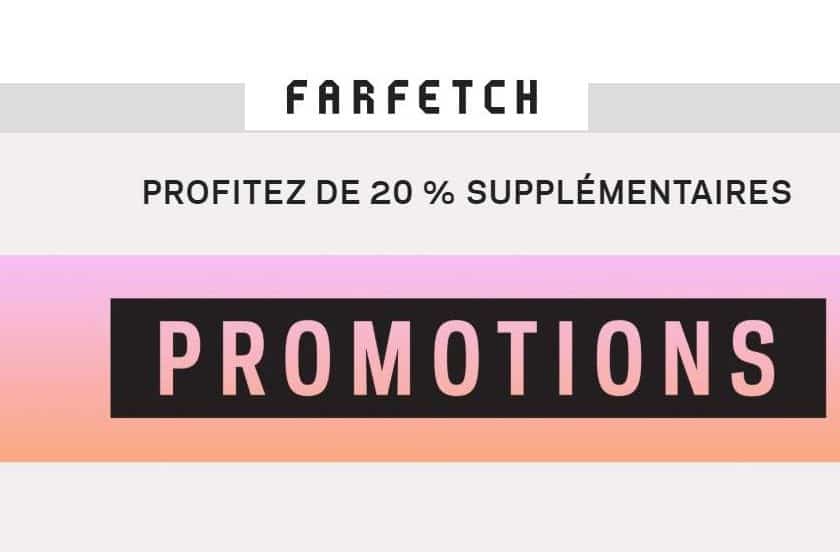 20% de remise supplémentaire sur les promos du site Farfetch