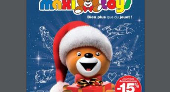 Catalogue Noel MaxiToys 2018 : des remises, des cadeaux et des journées anniversaires à -15%