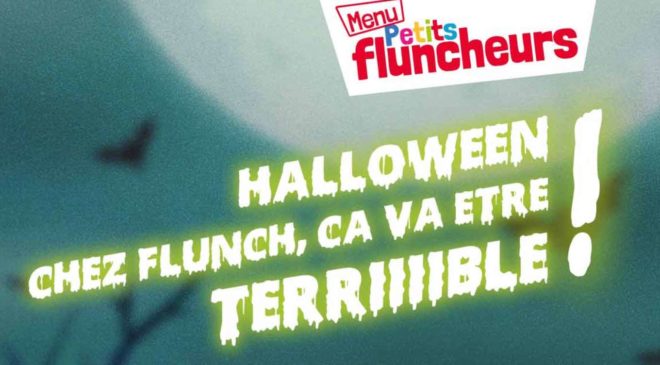 Flunch fête Halloween menu Petits Fluncheurs offert
