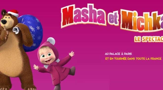 petits prix pour voir la comédie musicale Masha et Michka