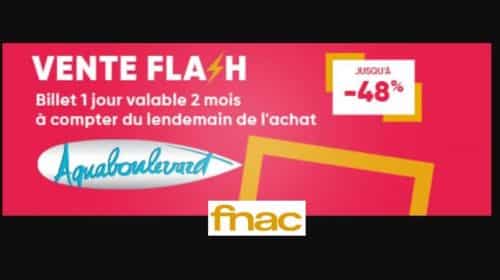 Vente flash billetterie Aquaboulevard