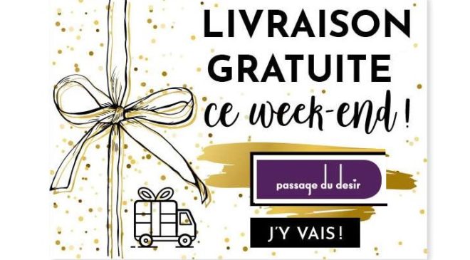 Code promo livraison gratuite Passage du Desir