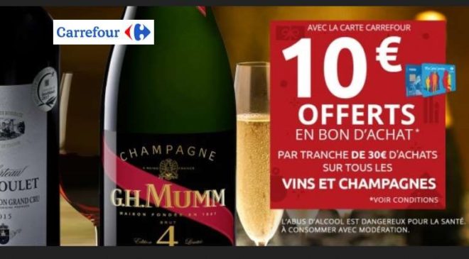 10€ offerts dans le rayon Vins et Champagnes Carrefour