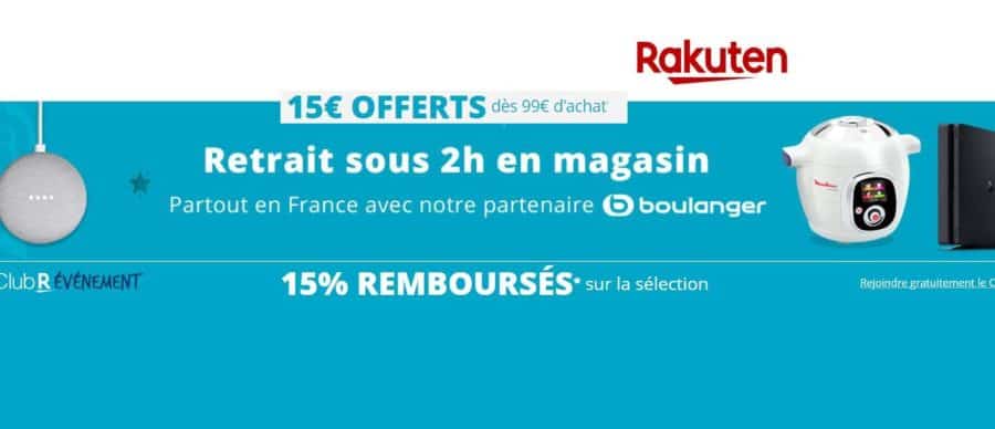 15€ de remise sur Boulanger (via Rakuten) dès 99€ + 15% remboursés et retrait en magasin