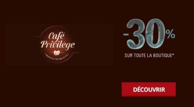 30% de remise sur tout le site Café Privilège