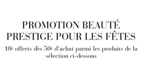 Beauté Prestige 10€ de remise dès 50€ d'achat