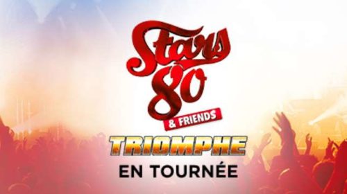 Billet Stars 80 & Friends pas cher