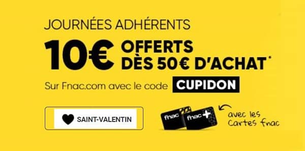saint valentin fnac 10€ offerts dès 50€ d'achat