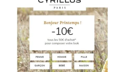 Offre Printemps Cyrillus 10€ de remise tous les 50€