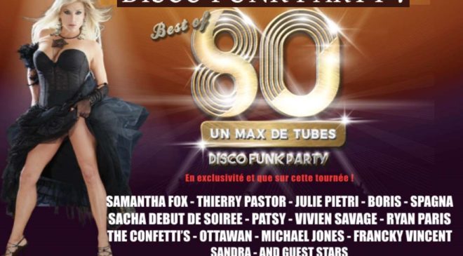Billet concert Best of 80 – un max de tubes pas cher