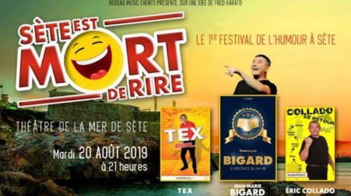 Billet spectacle Sète est mort de rire 2019 moitié prix