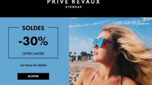 30% de remise sur toutes les lunettes de soleil Privé Revaux