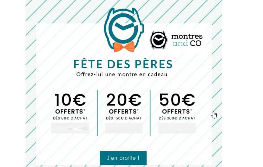 Fête des pères Montres and Co ⌚️ 10€ dès 80€ / 20€ dès 150€ / 50€ dès 300€