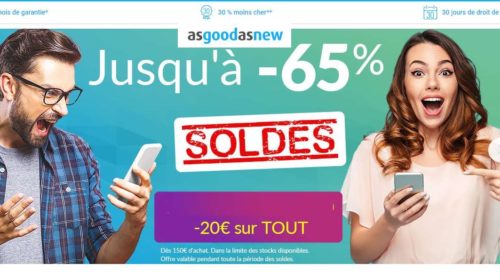 Smartphones, tablettes… reconditionnés à neuf garantie encore moins chers avec les soldes Asgoodasnew