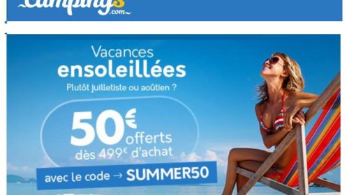 Vacances en camping moins cher 50€ de remise sur séjours en juillet et août