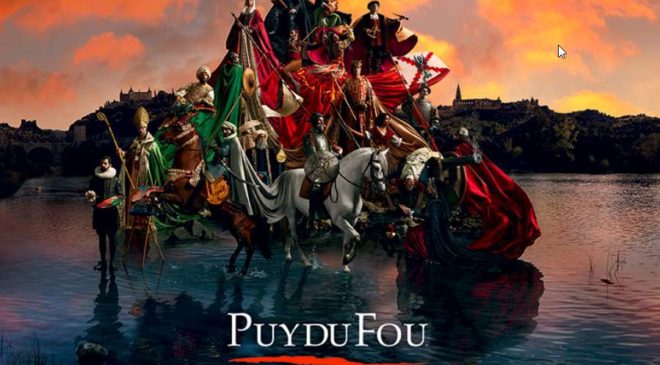 Billet Puy du Fou Espagne moins cher