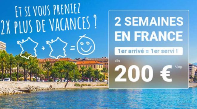 2 semaines de vacances pour 200€