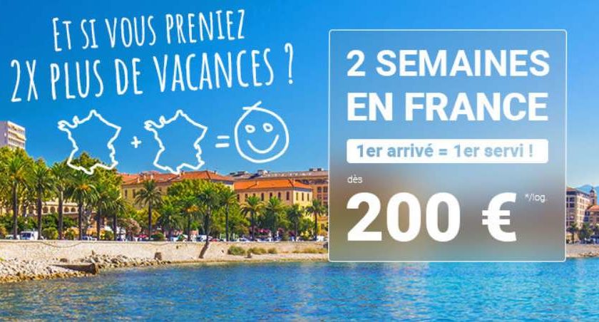 2 semaines de vacances pour 200€
