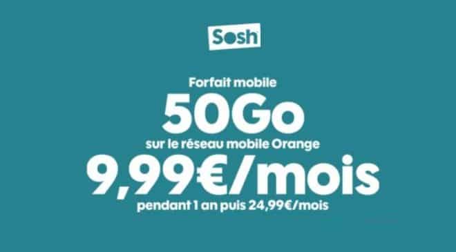 9,99€ mois le Forfait SOSH 50Go