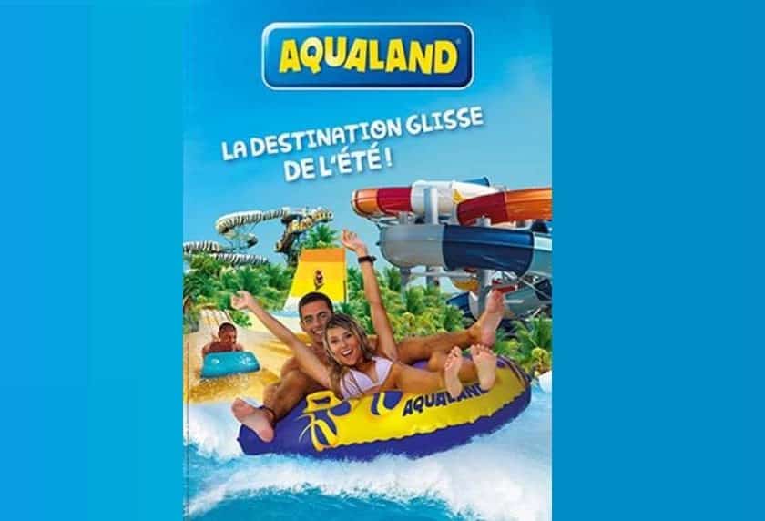 Billet entrée parc aquatique Aqualand moins cher