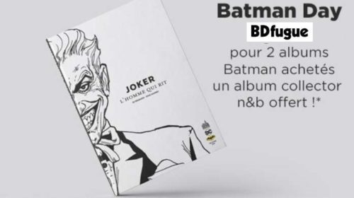 BATMAN DAY comics collector en noir et blanc offert