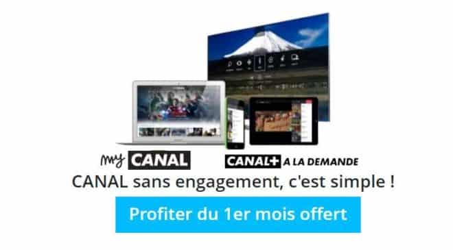 1 mois abonnement à CANAL+ gratuit sans engagement