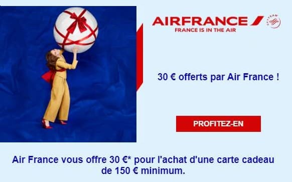 30€ Offerts En Plus Sur Les Cartes Cadeaux Air France D'un Minimum De 150€