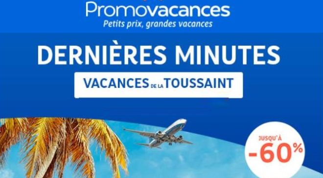 Offres dernières minutes pour la Toussaint de Promovacances