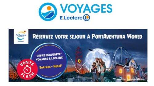 Vente flash séjour PortAventura Leclerc Voyages