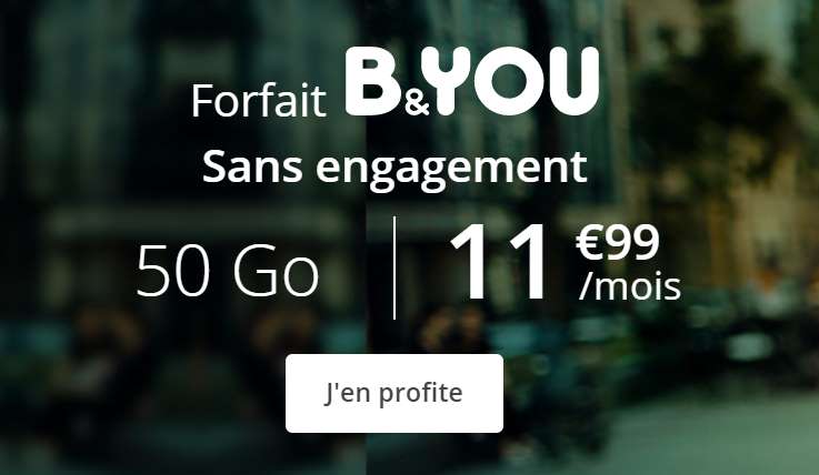 Vente flash série spéciale B&YOU 50Go : 11,99€/mois dont 6Go Europe/DOM, 14,99€/mois dont 10Go Europe/DOM sans condition de durée