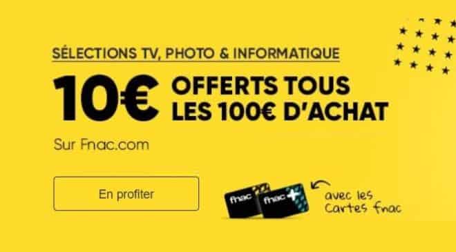 10€ offerts tous les 100€ d'achat sur univers TV, Informatique, photo
